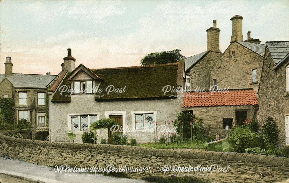 Revolution House, Old Whittington, c 1908