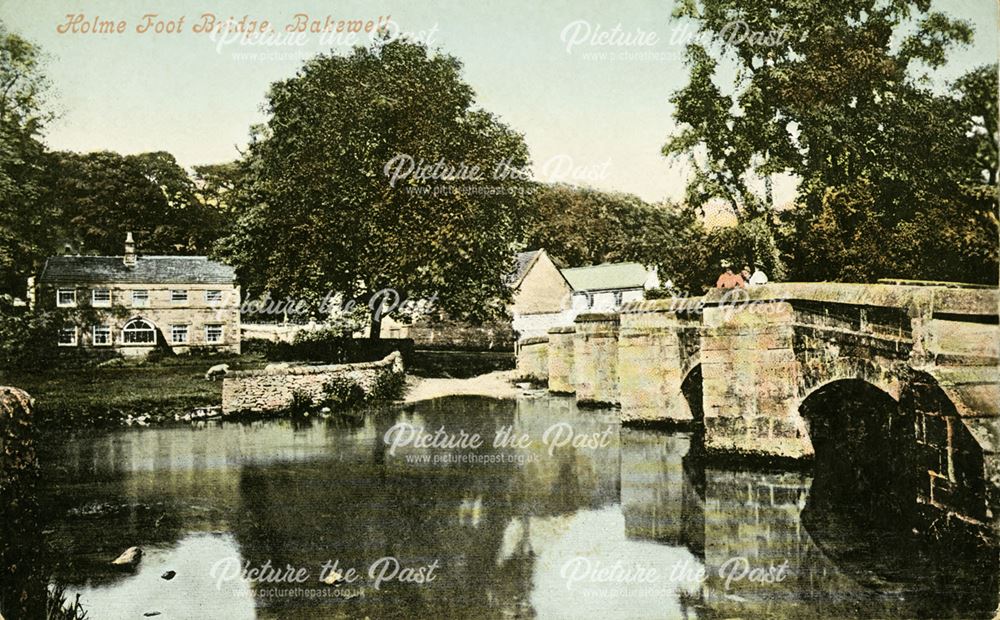 Holme Foot Bridge, Bakewell