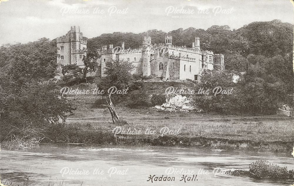 Haddon Hall from River Wye, Bakewell, c 1900s