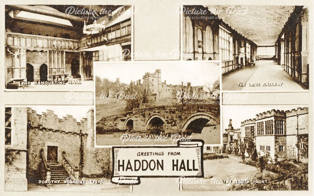 Postcard showing views of Haddon Hall, Haddon Road, Bakewell, c early 1900s?