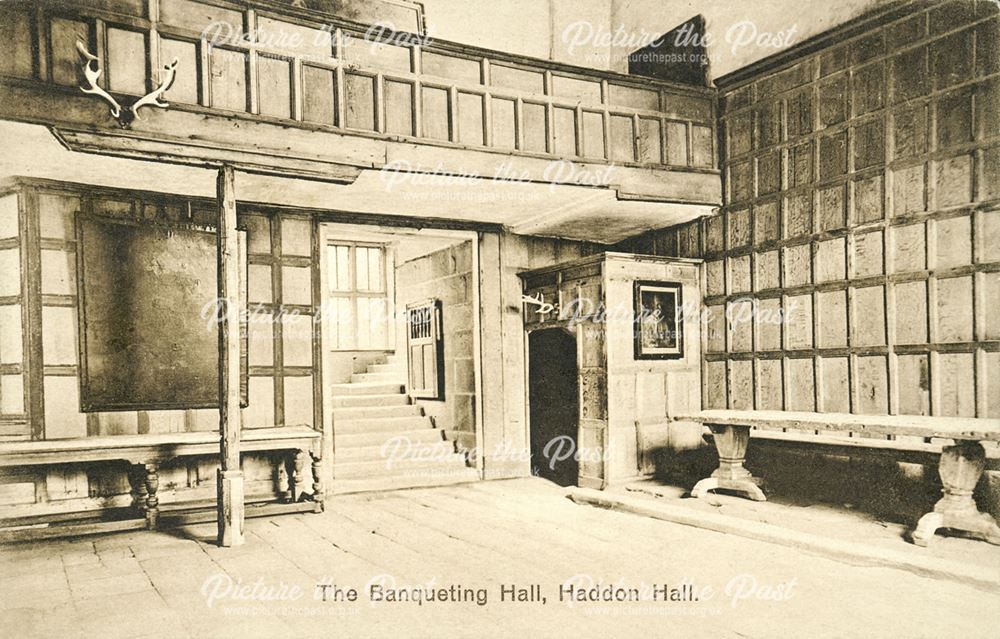 Banqueting Hall, Haddon Hall, Bakewell, c 1900s-1910s