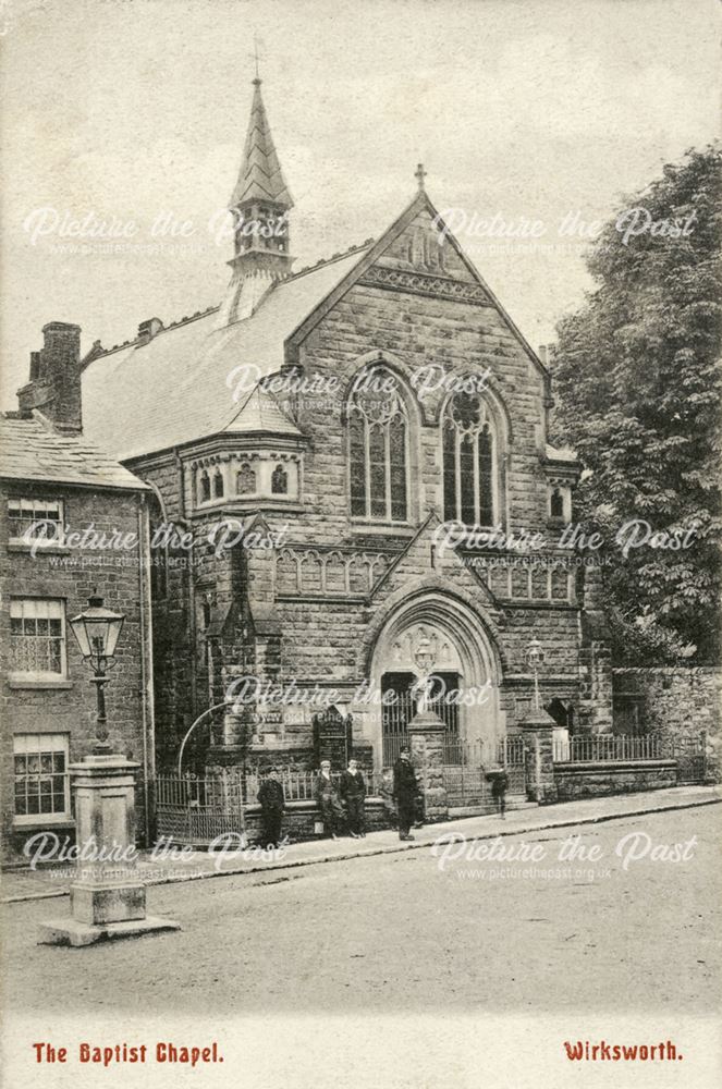 The Baptist Church, Coldwell Street, Wirksworth, c 1908