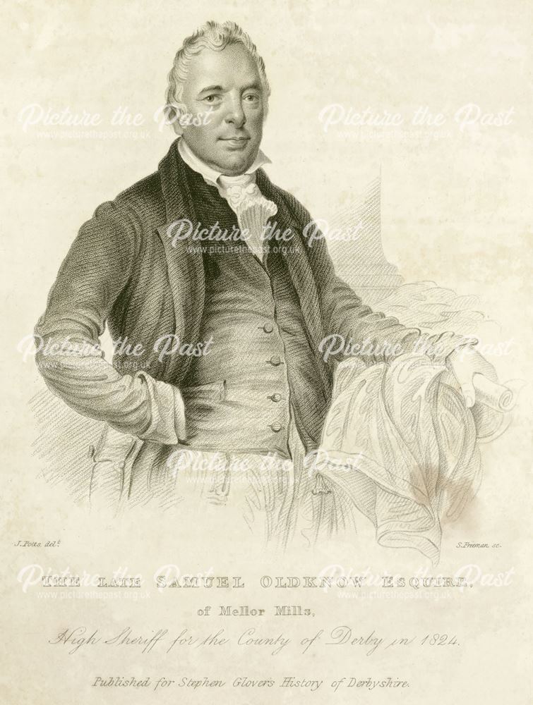 andquot;The Late Samuel Oldknow Esquire of Mellor Millsandquot;, Marple, Cheshire. c 1828