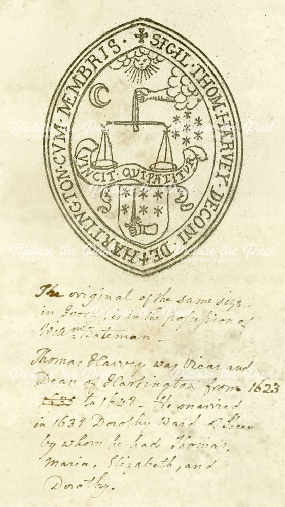 Seal of Thomas Harvey, Vicar and Dean of Hartington 1623-1648, c 1800?