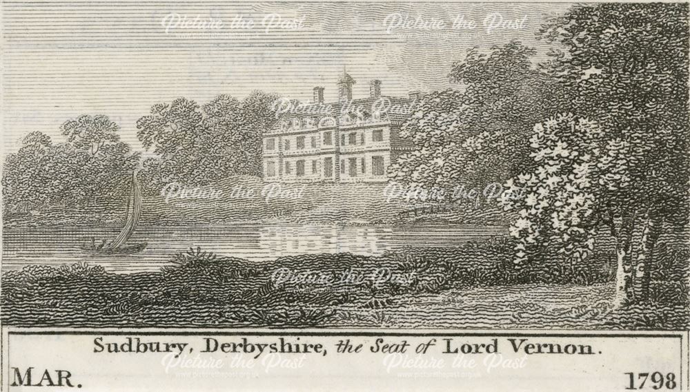 Sudbury Hall, the seat of Lord Vernon, Sudbury, 1798