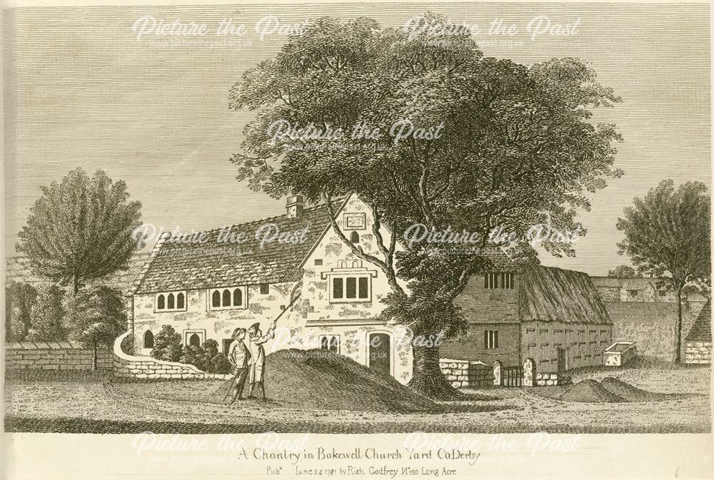 A Chantry in Bakewell Church Yard, All Saint's Church, Bakewell, 1781