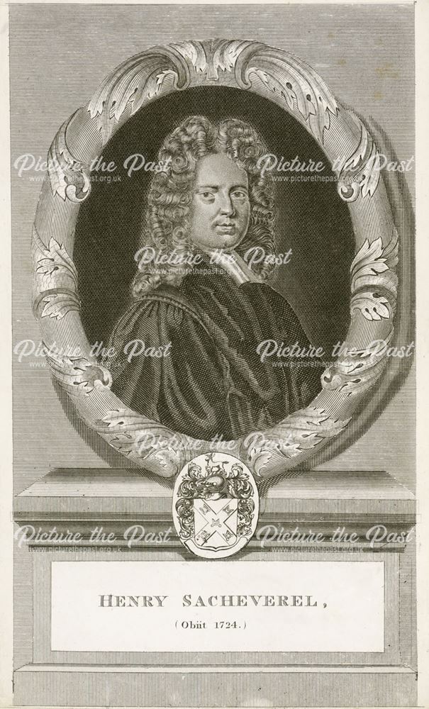 Engraved portrait of the Rev Henry Sacheverel (1672-1724), Derby