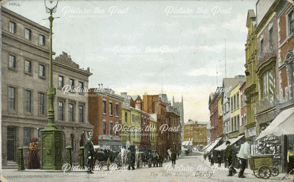 The Cornmarket, Derby, c 1900