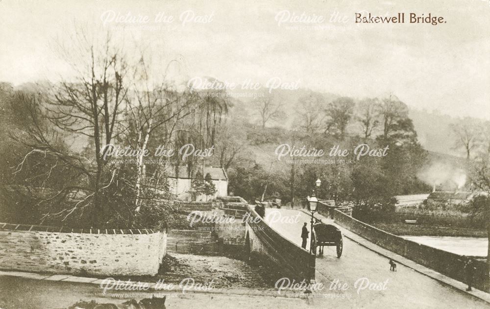 Bakewell Bridge on the River Wye, Bakewell, c 1907
