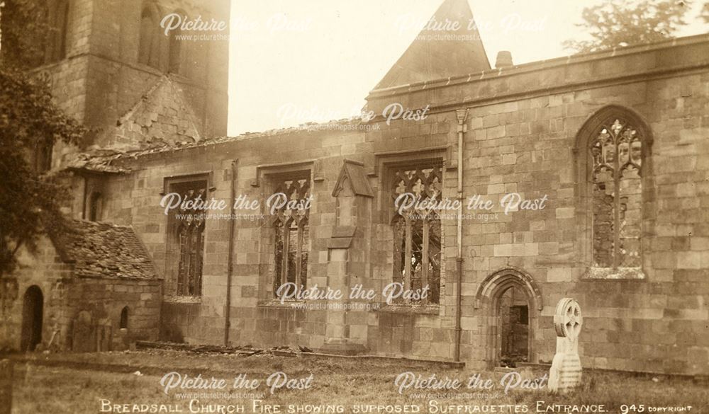 Breadsall Church Fire showing supposed Suffragettes entrance