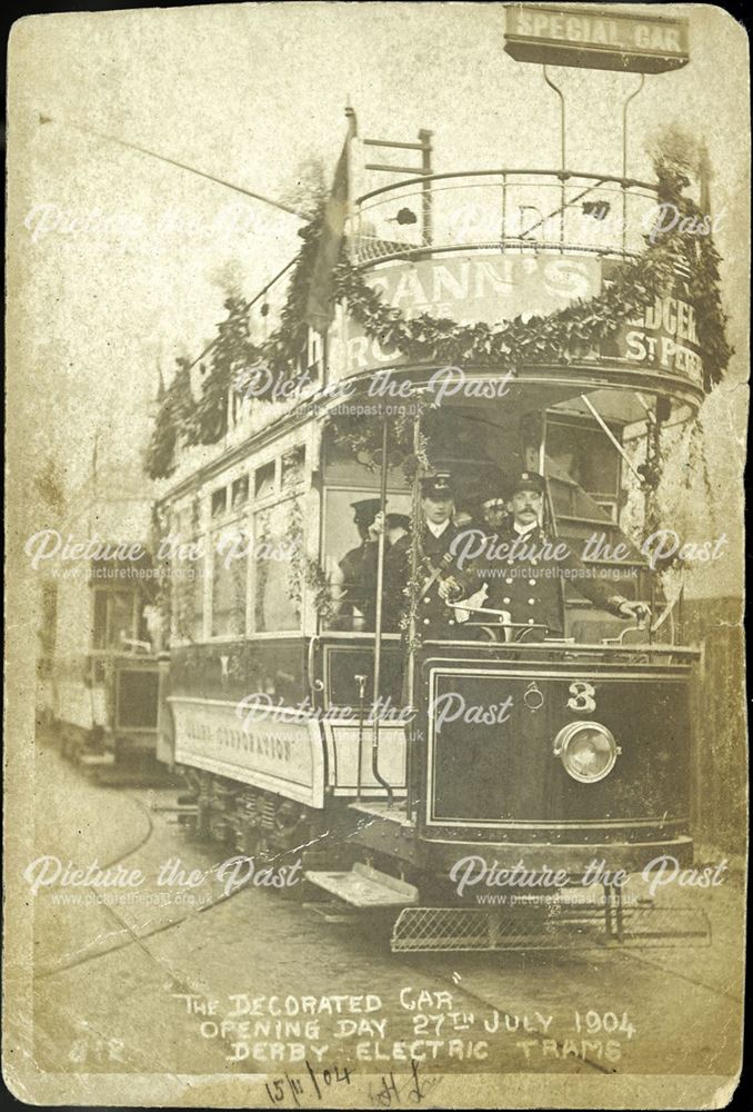 'The Decorated tram'. The first day of Derby Corporation Electric Tramways operation, wednesday, 27 