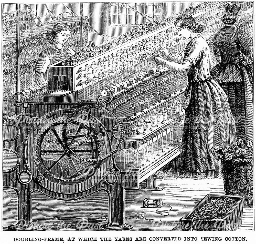 Doubling Frame, at which the yarns are converted into sewing cotton'