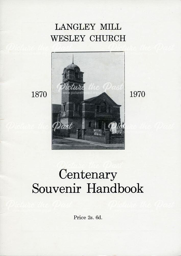 Wesleyan Church Centenary Souvenir Handbook, Langley Mill, 1970