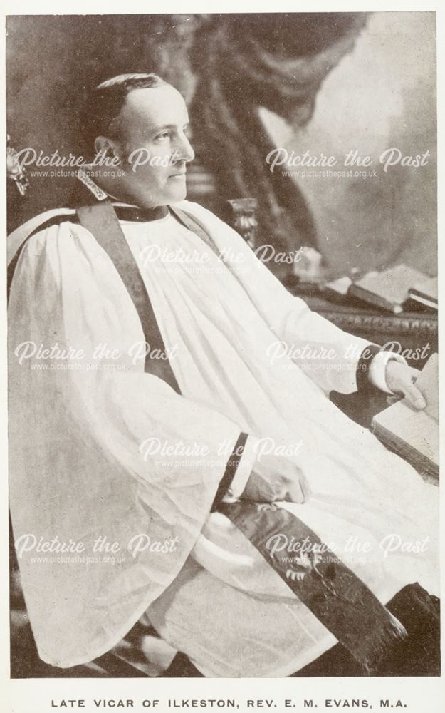 Reverend Edward Muirhead Evans, St Marys Church, Ilkeston, c 1890