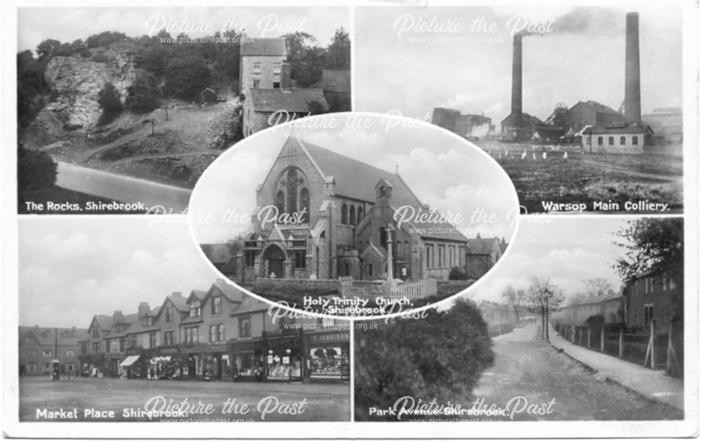 5 Views of Shirebrook: The Rocks, Market Place, Park Avenue, Holy Trinity Church and Warsop Colliery