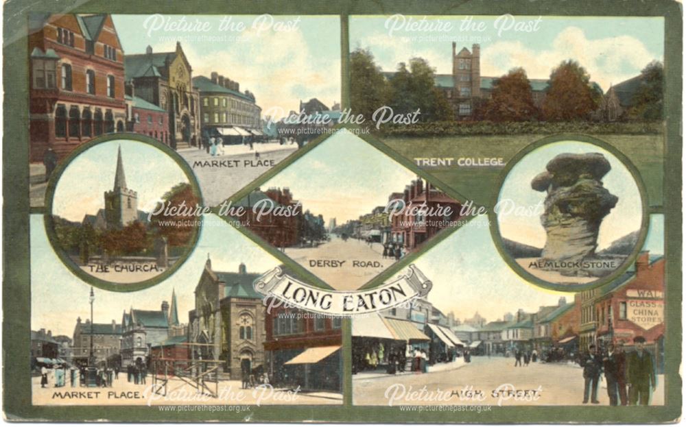 Seven views of Long Eaton, c 1900s-10