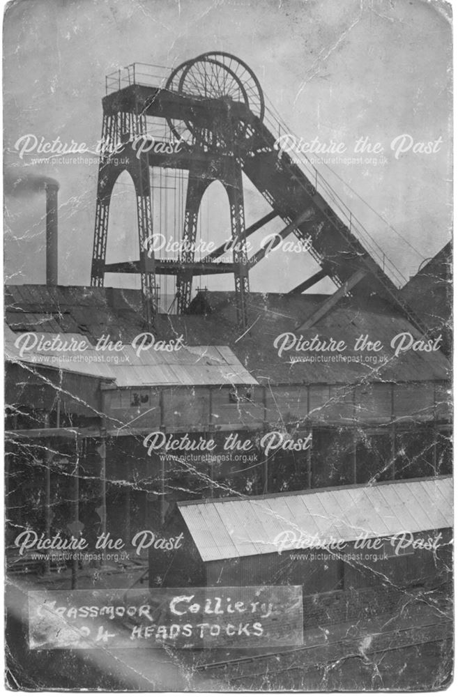 Grassmoor Colliery.. Headstocks