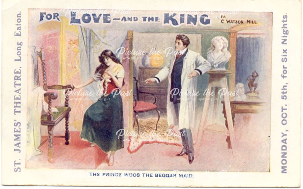 Theatre Flyer 'For Love and the King', St James Theatre, Derby Road, Long Eaton