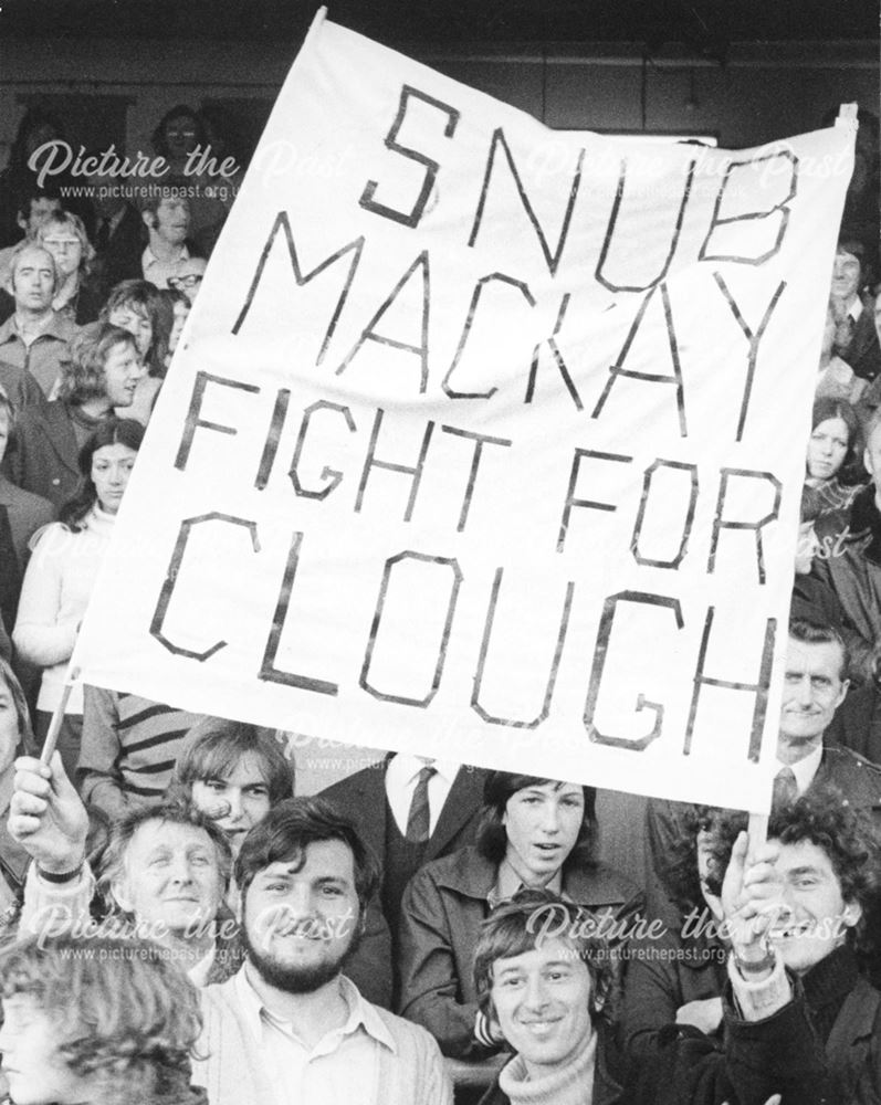 Derby County supporters campaign for the reinstatement of Brian Clough and Peter Taylor