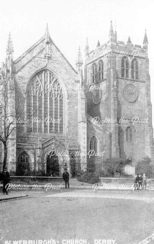 View of St. Werburgh's Church from Curzon Street